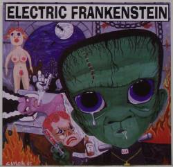 Electric Frankenstein : Fractured